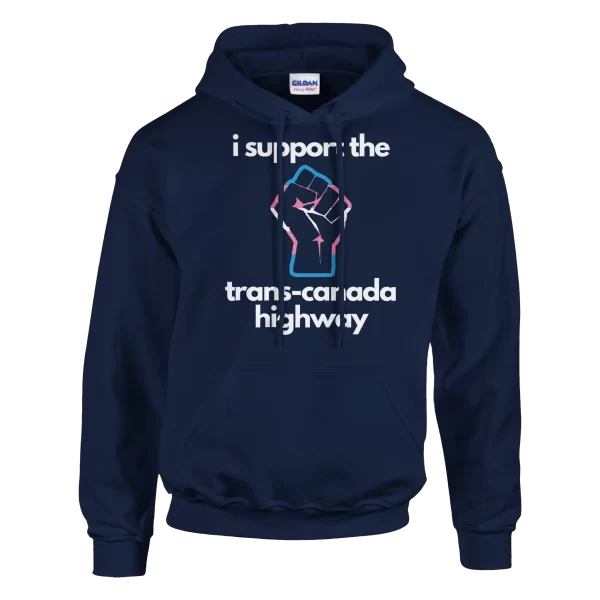 I Support The Trans-Canada Highway