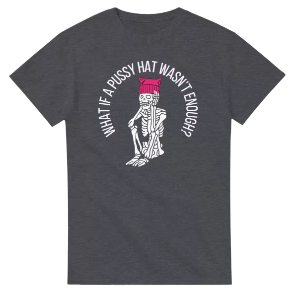 What If A Pussy Hat Wasn't Enough?