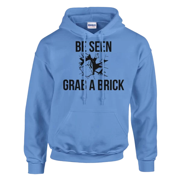 Be Seen Grab A Brick