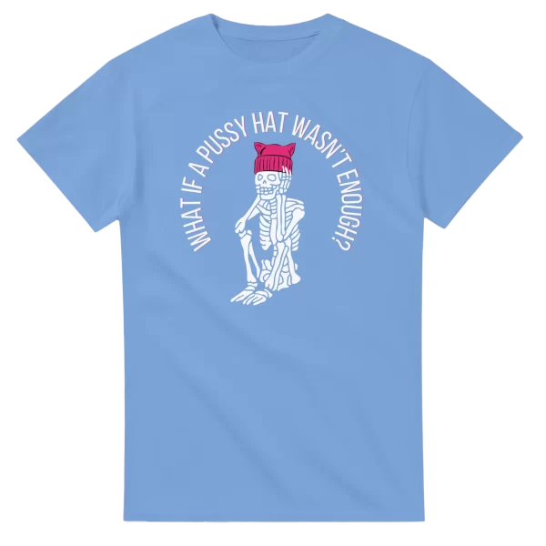 What If A Pussy Hat Wasn't Enough?