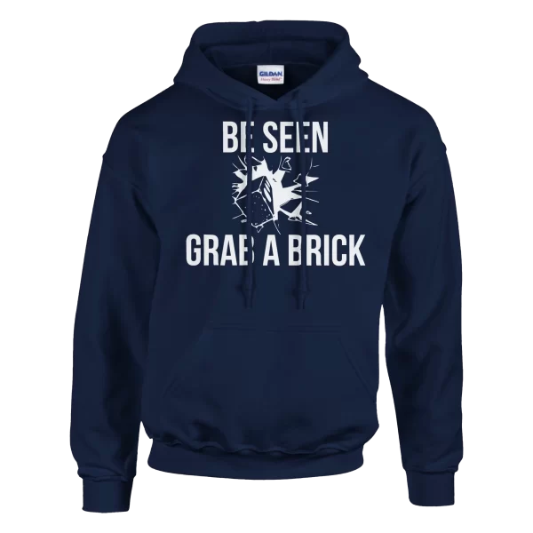 Be Seen Grab A Brick