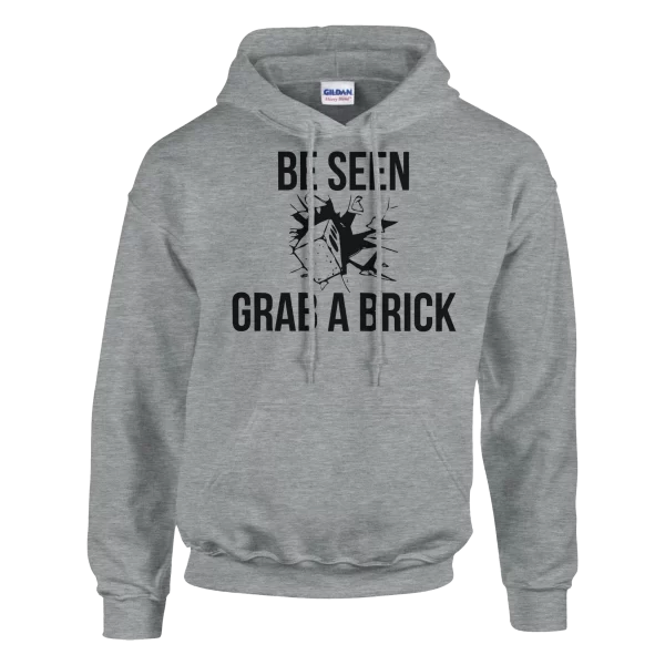 Be Seen Grab A Brick