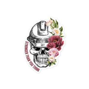 Stronger Than You Think Sticker